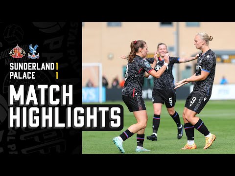 Women's Match Highlights: Sunderland 1-1 Crystal Palace