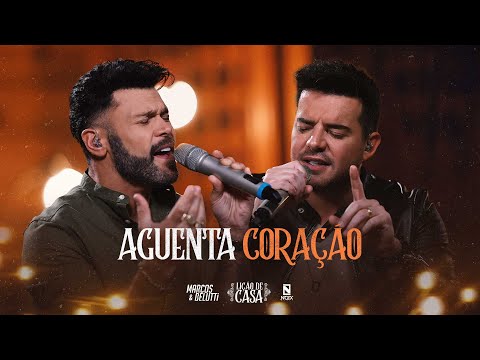 Marcos & Belutti - Aguenta Coração (Lição de Casa)
