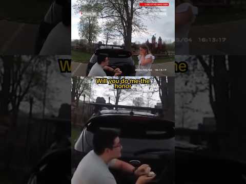 A man proposed to his girlfriend using a fake traffic stop