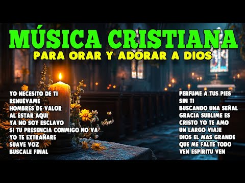 1 HORAS DE MUSICA PARA ORAR  MÚSICA CRISTIANA QUE TRAE PAZ Y TRANQUILIDAD 20225 (20 GRANDES ÉXITOS)