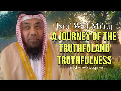 A JOURNEY OF THE TRUTHFUL AND TRUTHFULNESS