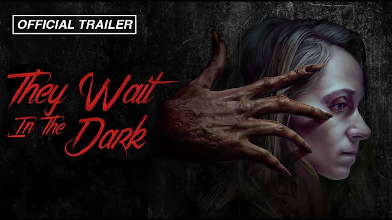 They Wait in the Dark miniatura del trailer