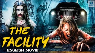 The Facility | Hollywood Horror Thriller Movie In English | Free Movies | Best Thriller Movie