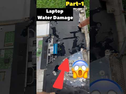Laptop me pani gir gaya ll Part -1