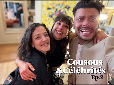 Couscous & Célébrités : EP.2 avec Camille Lellouche et Kev Adams.