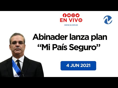 EN VIVO: Abinader lanza plan “Mi País Seguro”