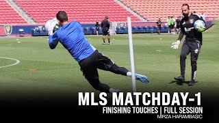 MLS Matchday -1 | Mirza Harambasic x Real Salt Lake | FINISHING TOUCHES
