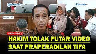 HAKIM Tolak Putar Video Saat Praperadilan Tifa, Tegaskan Bukan Wewenang Ahli Nilai Bukti