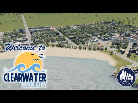 The Beginning of a New City - Ashland, Clearwater County (Modded Cities Skylines Build, Ep 1)