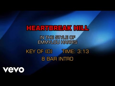 Emmylou Harris – Heartbreak Hill (Karaoke)