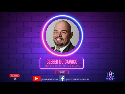 CN-CAST EPISÓDIO #02 l CLEBER DO CAVACO ( PRESIDENTE DA CÂMARA ).