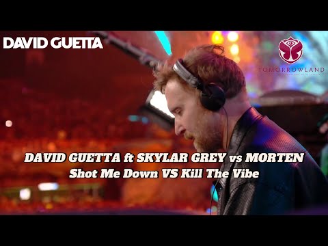 DAVID GUETTA ft SKYLAR GREY vs MORTEN - Shot Me Down VS Kill The Vibe - Live @ Tomorrowland 2024