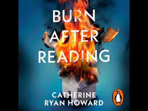 Burn After Reading - Catherine Ryan Howard