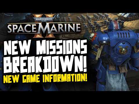 Space Marine 2 PLANET & MISSIONS BREAKDOWN! All NEW Information!