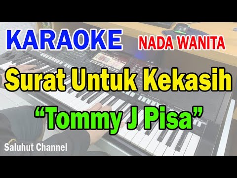 SURAT UNTUK KEKASIH ll KARAOKE SALUHUT ll TOMMY J PISA ll NADA WANITA BES=DO