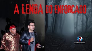 A lenda do enforcado - Assustador