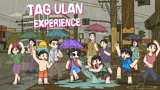Tag Ulan Experience | Pinoy Animation