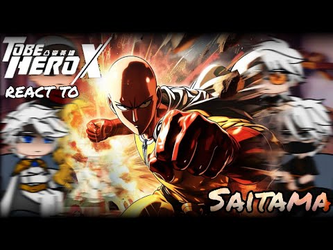 To Be Hero X react to Saitama • 2X SPEED • || OPM || Oneshot || GachaPuppies