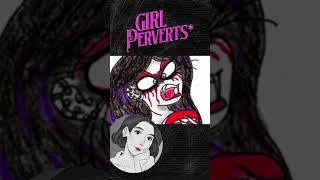 💉🚨 NEW GIRL PERVERTS*! #podcast