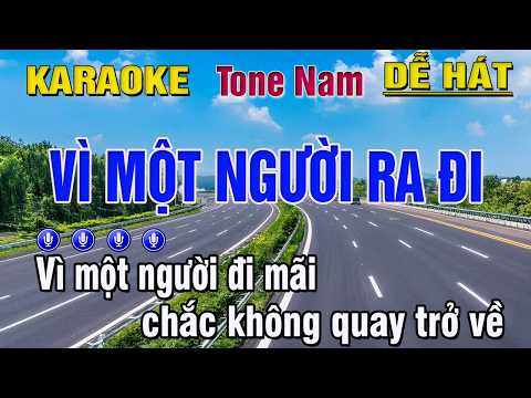 Vì Một Người Ra Đi Karaoke Tone Nam | Beat Chuẩn | Dễ Hát | Trung Hiếu