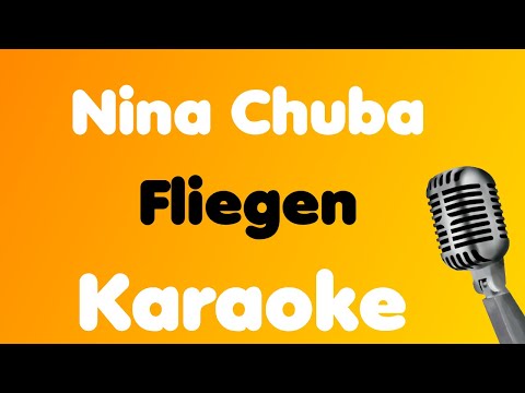 Nina Chuba • Fliegen • Karaoke