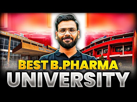 Top Universities for B.Pharma 💪💊 | Fees, Campus, Placement!