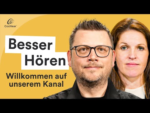 Willkommen bei Besser Hören mit Cochlear™