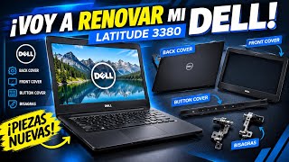  RENOVANDO MI DELL LATITUDE 3380 COMPLETAMENTE! 🔥 Back Cover, Bisagras y Más.