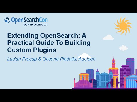 Extending OpenSearch: A Practical Guide To Building Custom Plugins