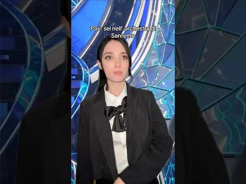 Pov: sei nellโorchestra di Sanremo