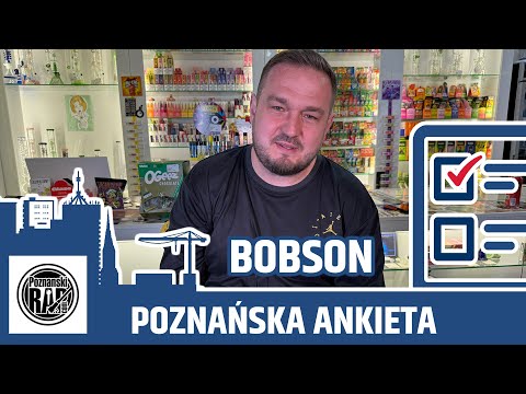 POZNAŃSKA ANKIETA 2.0: BOBSON