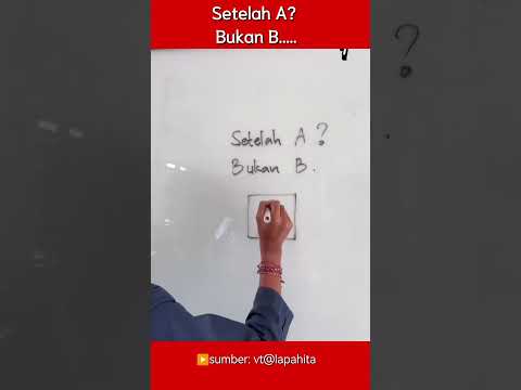 Tebak Kata | Setelah A? Bukan B .......