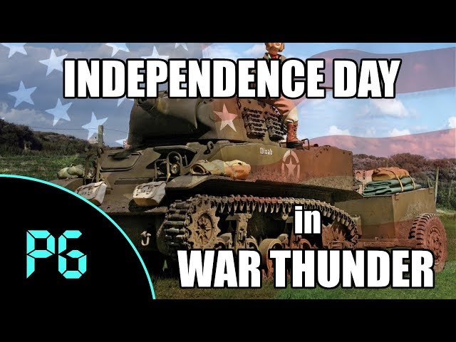 War Thunder - INDEPENDENCE DAY! 'MURICA!