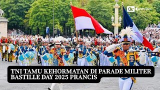 Aksi Prajurit TNI di Parade Militer Bastille Day 2025 di Prancis