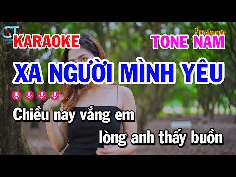 Karaoke Xa Người Mình Yêu – Tone Nam Nhạc Sống Rumba