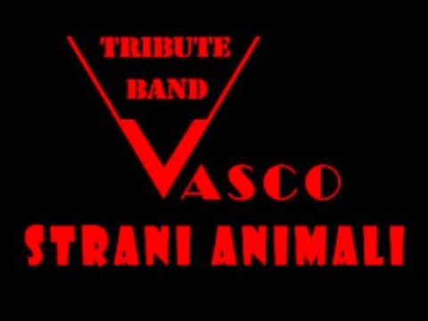 StraniAnimali Vasco tribute band