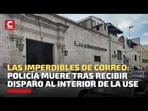 Policía muere baleado, todo listo para las elecciones, esto y más en las Imperdibles de Correo