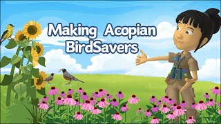 A WonderGrove for Birds: Make Acopian BirdSavers