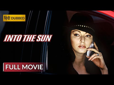 INTO THE SUN | इंटू द सन | Hollywood Movie Hindi Dubbed | Action Movie | Sony Pictures