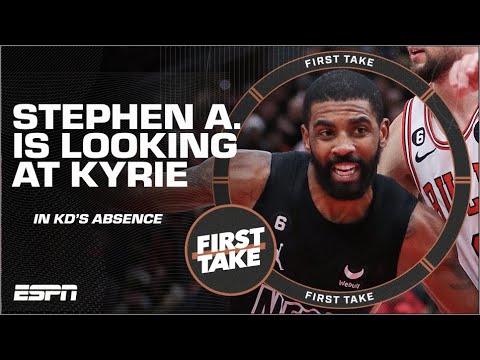 Stephen A. on Nets without KD: WASSUP Kyrie Irving! 👀 | First Take