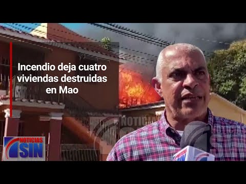 Incendio deja cuatro viviendas destruidas en Mao