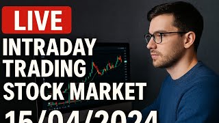 Live Intrday trading stock market 15/04/2024 stock market chart analysis for beginners #youtubelive