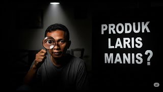 RAHASIA RISET PRODUK LARIS di 2025! GRATIS, SIMPLE, RAMAH PEMULA!
