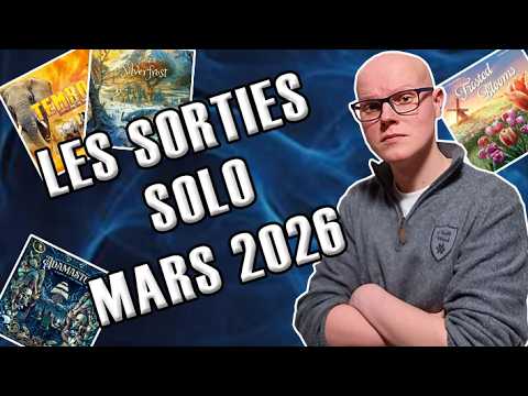 Les sorties jeux de société Solo du mois de Mars 2026