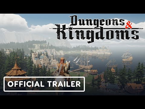 Dungeons & Kingdoms - Official Early Access Launch Trailer