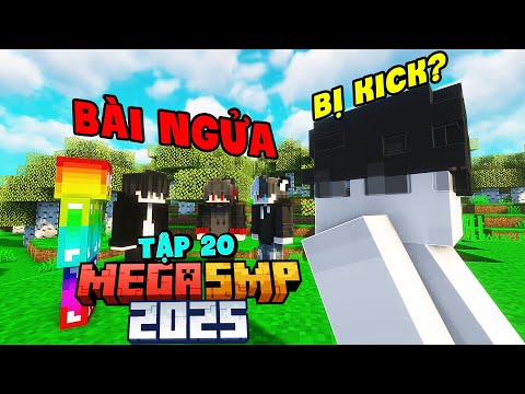 Mega SMP 2025 Tập 20: Team "GỌI VỐN" Lật Bài Ngửa?! Khả Năng Cao Tôi Sẽ Bị KICK!!