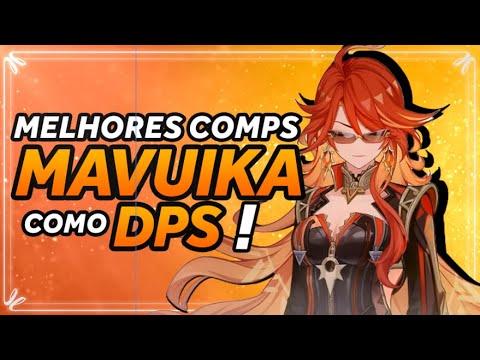 AS MELHORES COMPOSIÇÕES para a MAVUIKA DPS! | GENSHIN IMPACT