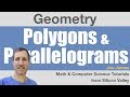 Properties of Quadrilaterals and Polygons