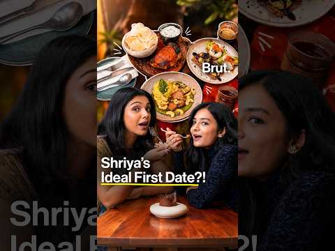 Shriya Pilgaonkar shares dating advice and <strong>date</strong> ideas with Brut...