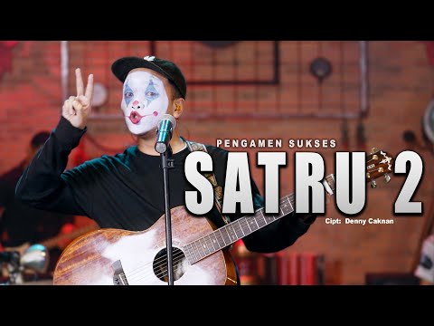 PENGAMEN SUKSES - SATRU 2 (OFFICIAL LIVE MUSIC) - DC MUSIK